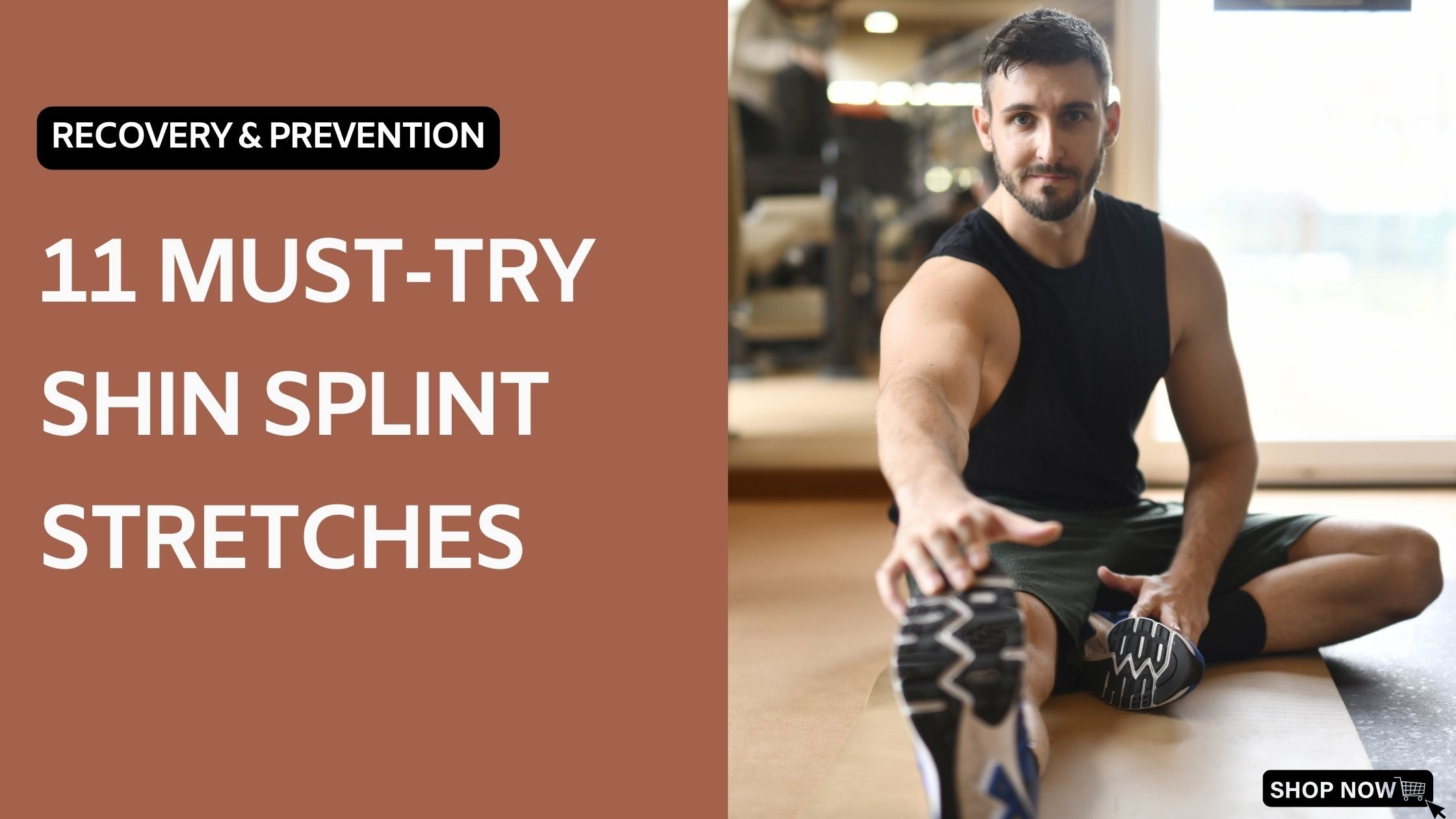 Get Rid of Shin Splints Pain | 11 Best Stretches to Try – Trojan Fitness
